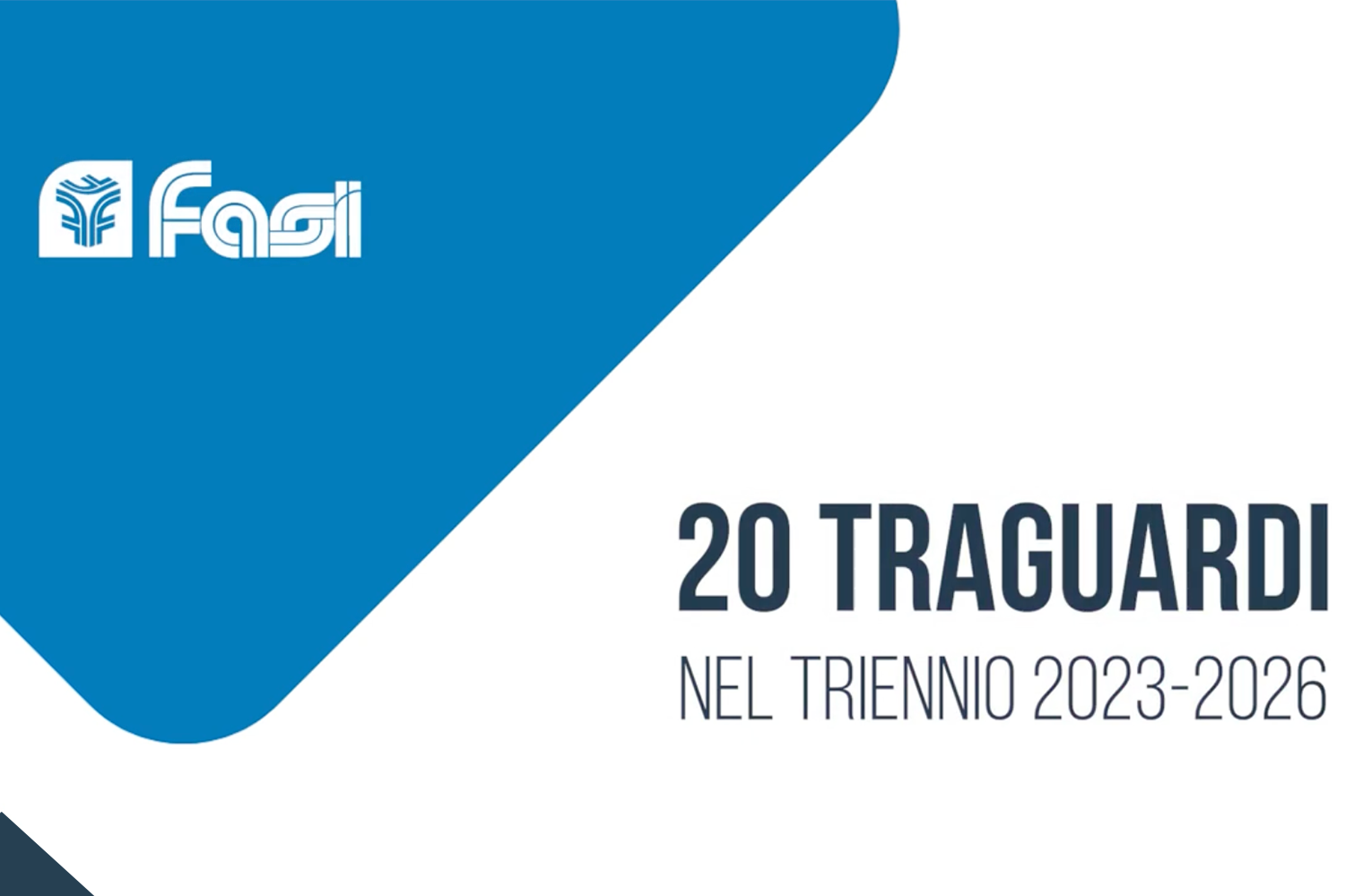 I traguardi nel triennio 2023-2026